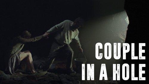 Couple in a Hole filmas žiurėti online