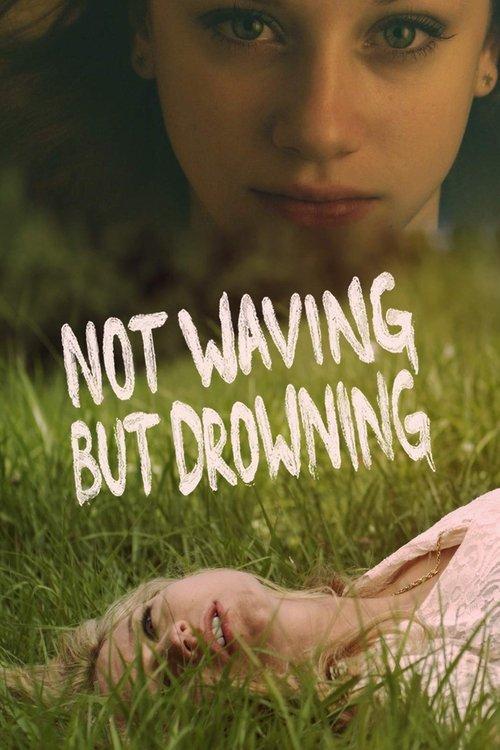 Not Waving but Drowning filmas online