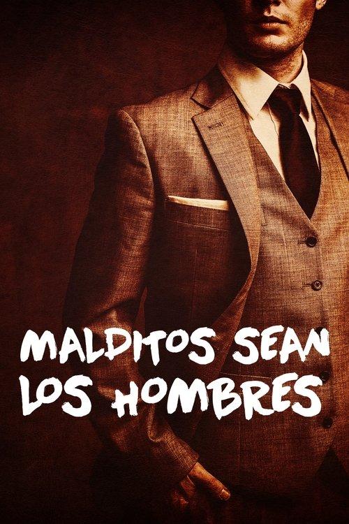 ¡Esos hombres! filmas online