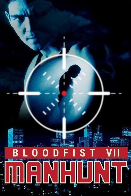 Bloodfist VII: Manhunt filmas online
