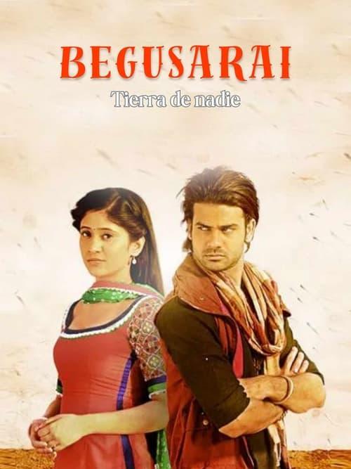 Begusarai, Tierra de Nadie filmas online