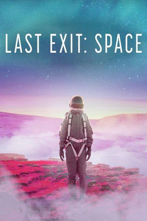 Last Exit: Space filmas online