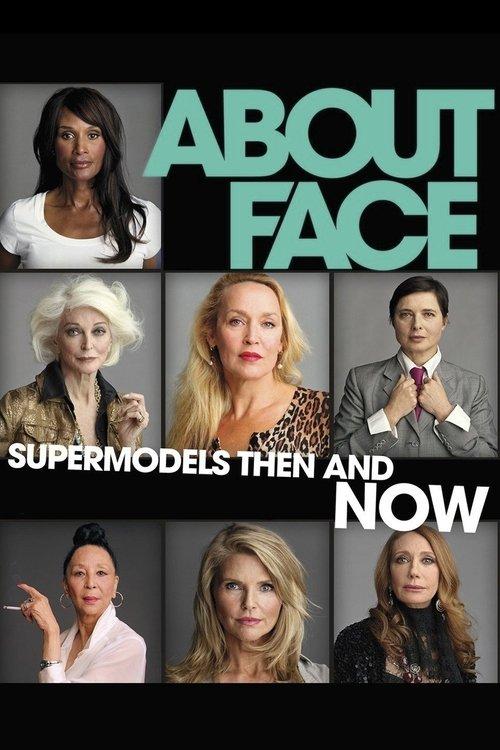 About Face: Supermodels Then and Now filmas online