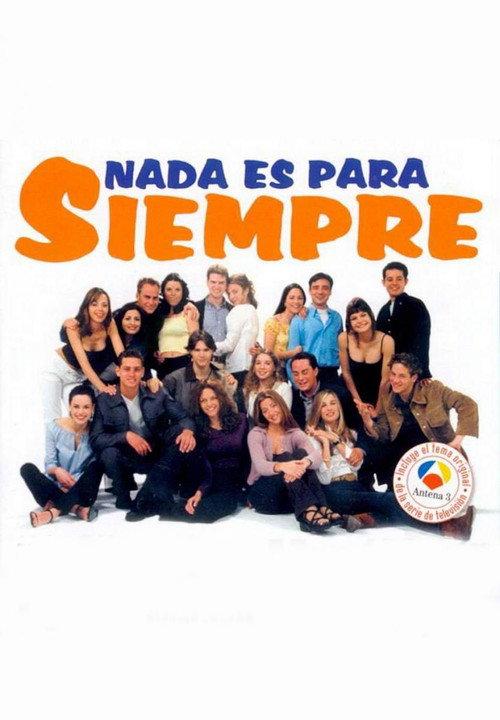Nada es para siempre filmas online