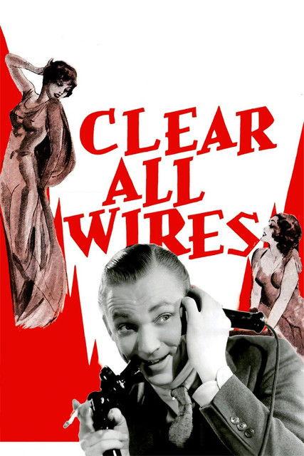 Clear All Wires! filmas online