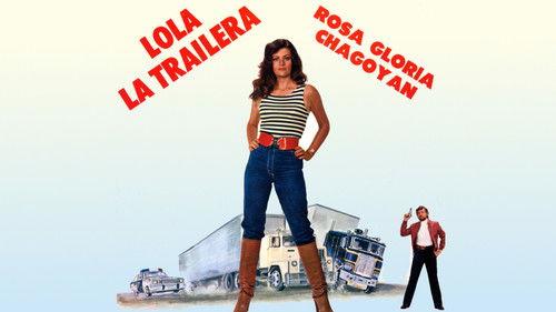 Lola the Truck Driver filmas žiurėti online