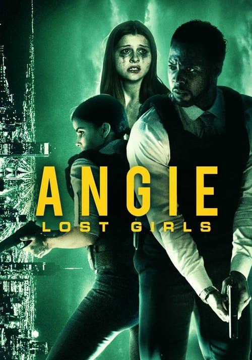 Angie: Lost Girls filmas online