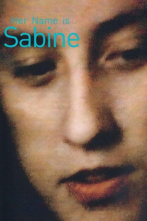 Her Name Is Sabine filmas online
