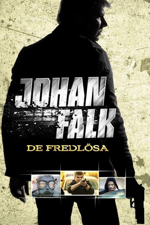 Johan Falk: De fredlösa filmas online