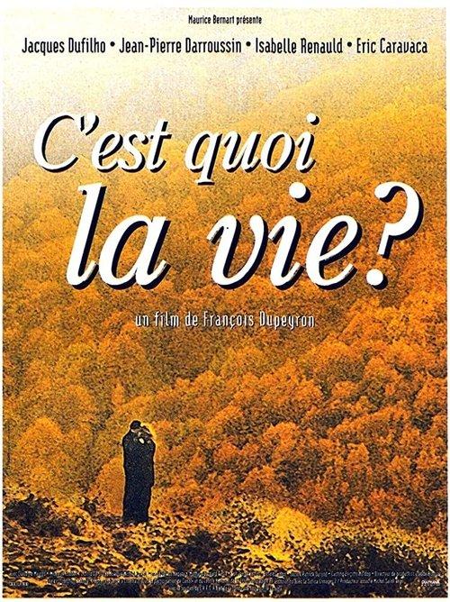 C'est quoi la vie ? filmas online