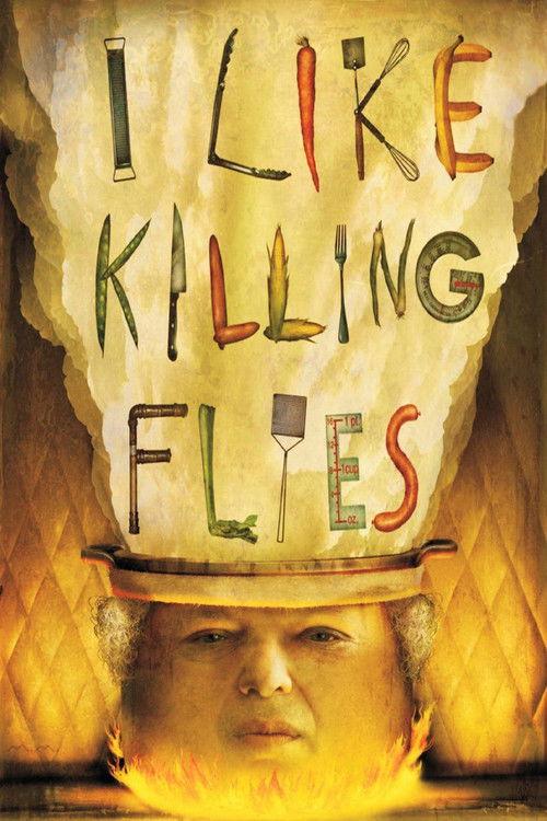 I Like Killing Flies filmas online