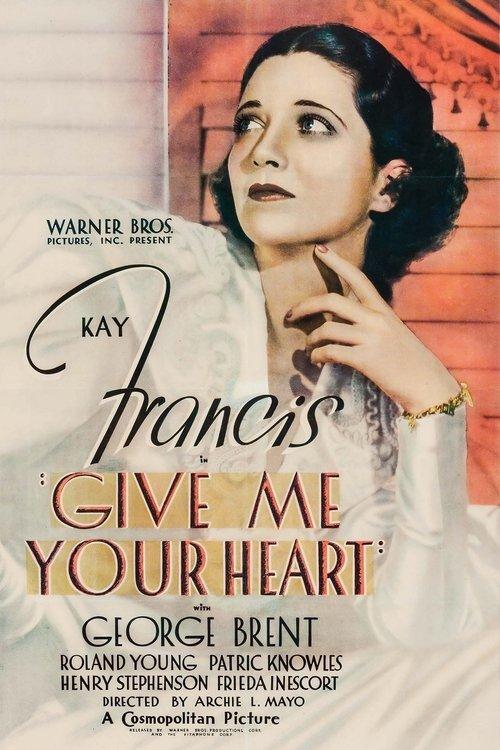 Give Me Your Heart filmas online