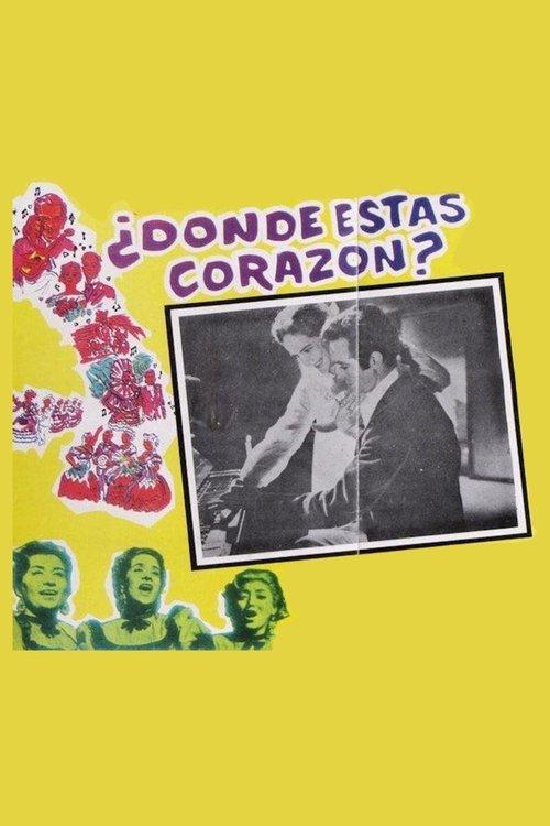 ¿Dónde estás, corazón? filmas online
