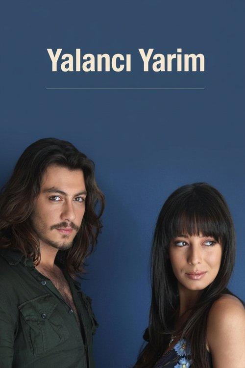 Yalancı Yarim filmas online