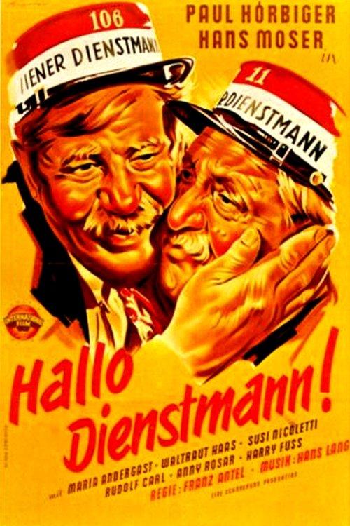 Hello Dienstmann filmas online