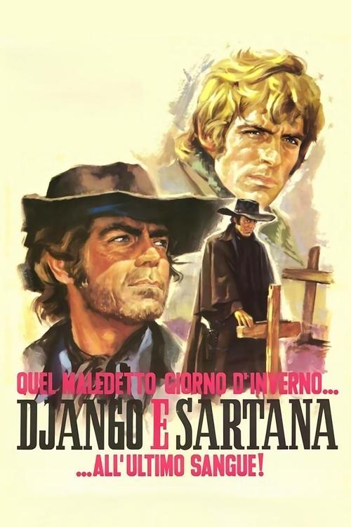 Quel maledetto giorno d'inverno... Django e Sartana all'ultimo sangue filmas online