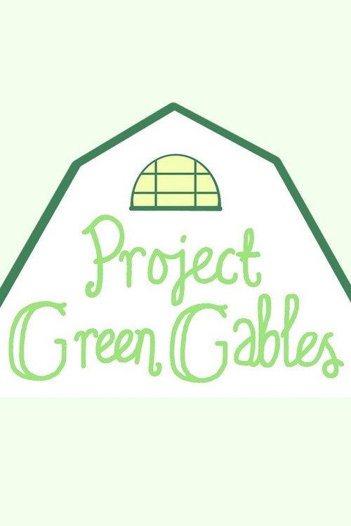 Project Green Gables filmas online