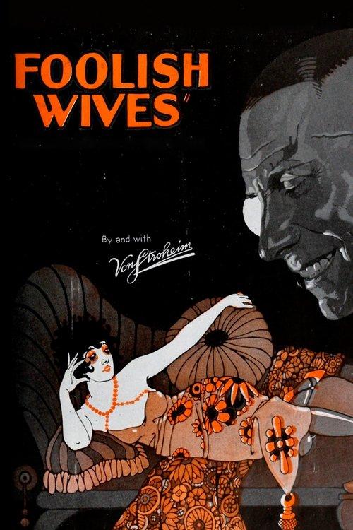 Foolish Wives filmas online