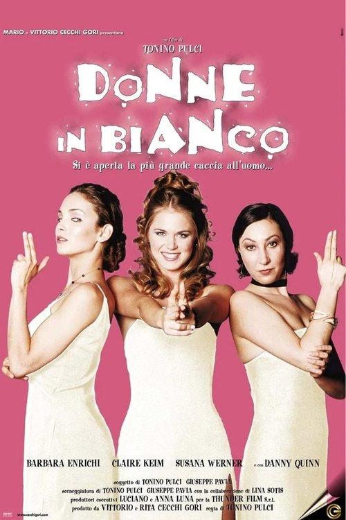 Donne in bianco filmas online