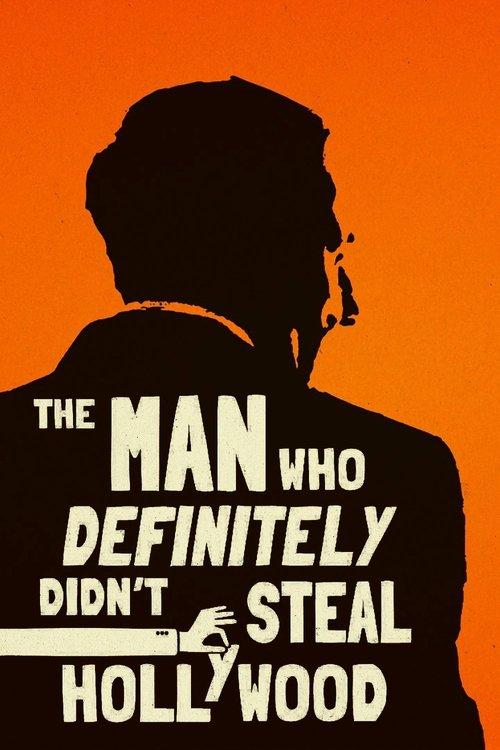 The Man Who Definitely Didn't Steal Hollywood filmas online