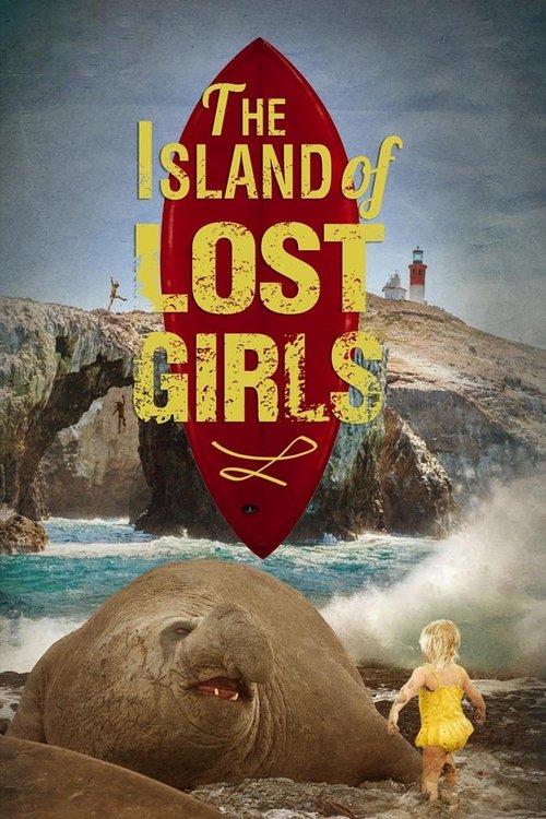 The Island of Lost Girls filmas online