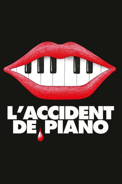 L'Accident de piano filmas online