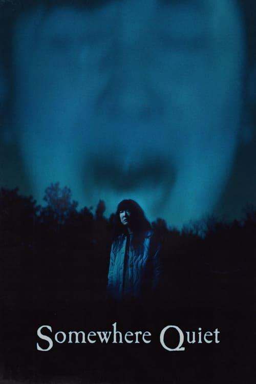 Somewhere Quiet filmas online