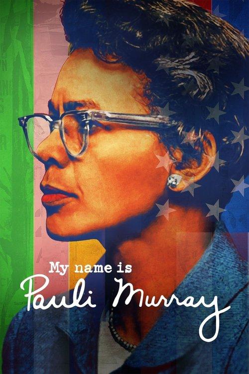 My Name Is Pauli Murray filmas online