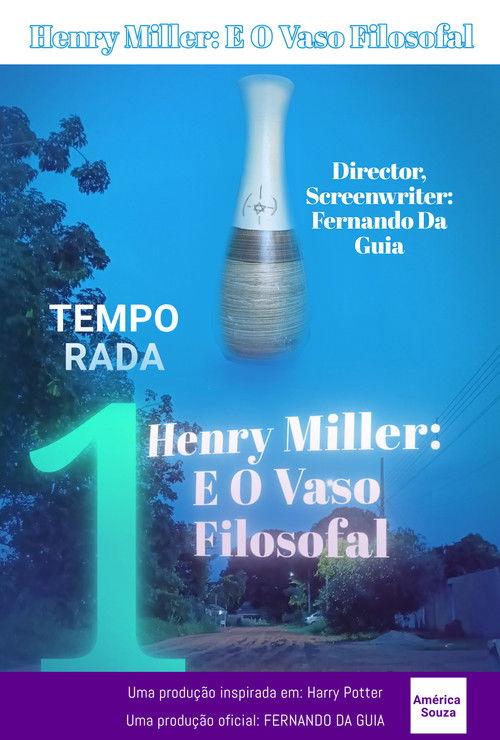 Henry Miller: E O Vaso Filosofal - Temporada 1 filmas online