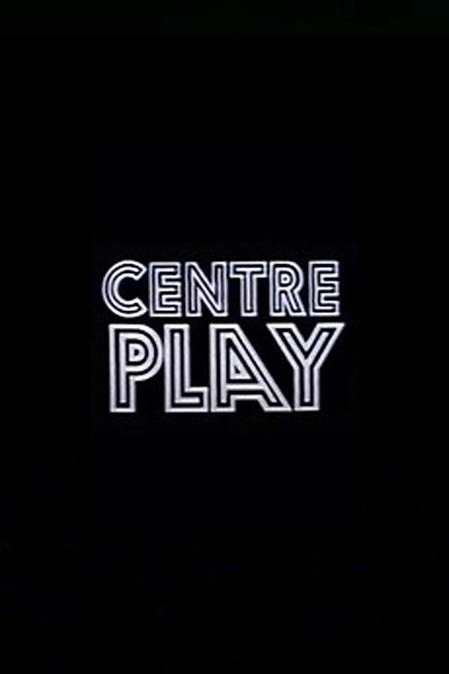 Centre Play filmas online