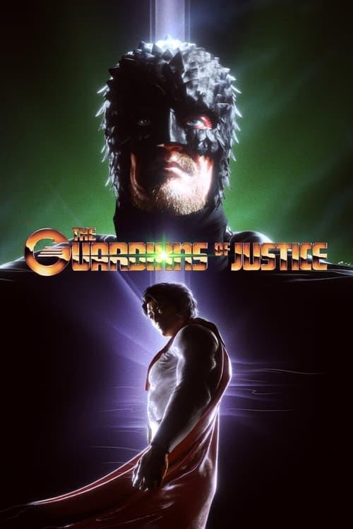 The Guardians of Justice filmas online
