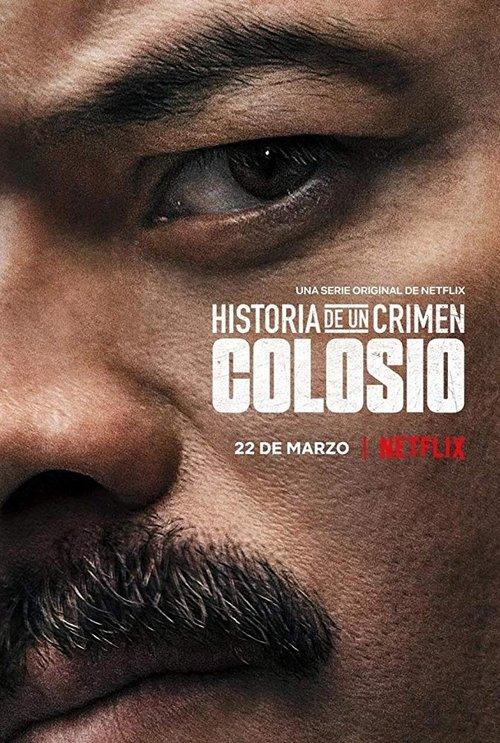Historia De Un Crimen: Colosio filmas online