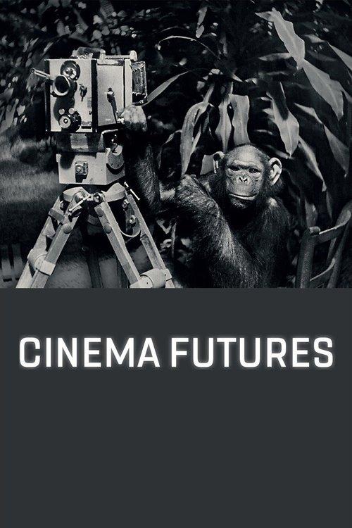 Cinema Futures filmas online