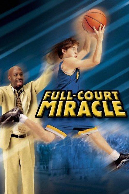 Full-Court Miracle filmas online