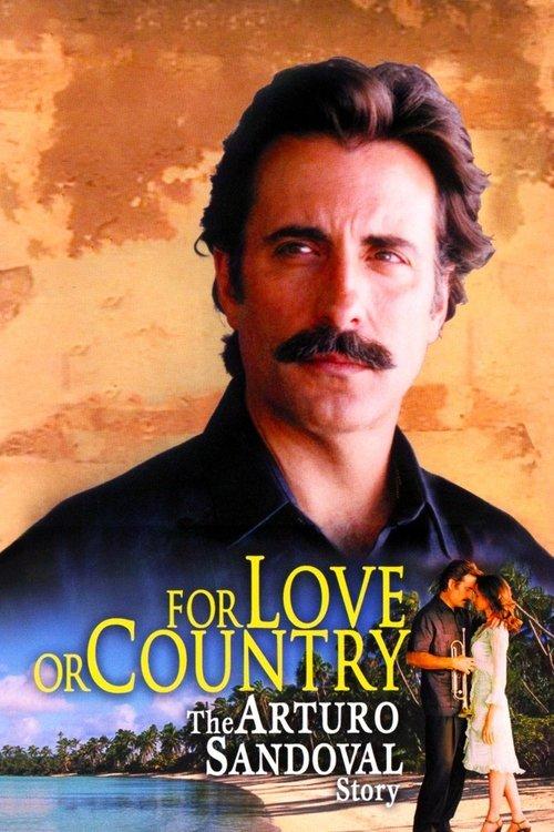 For Love or Country: The Arturo Sandoval Story filmas online