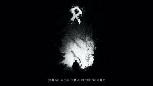 House at the Edge of the Woods filmas žiurėti online
