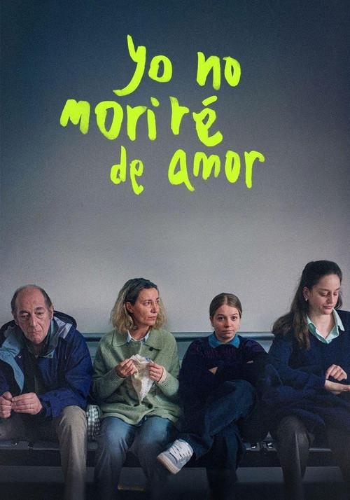 Yo no moriré de amor filmas online