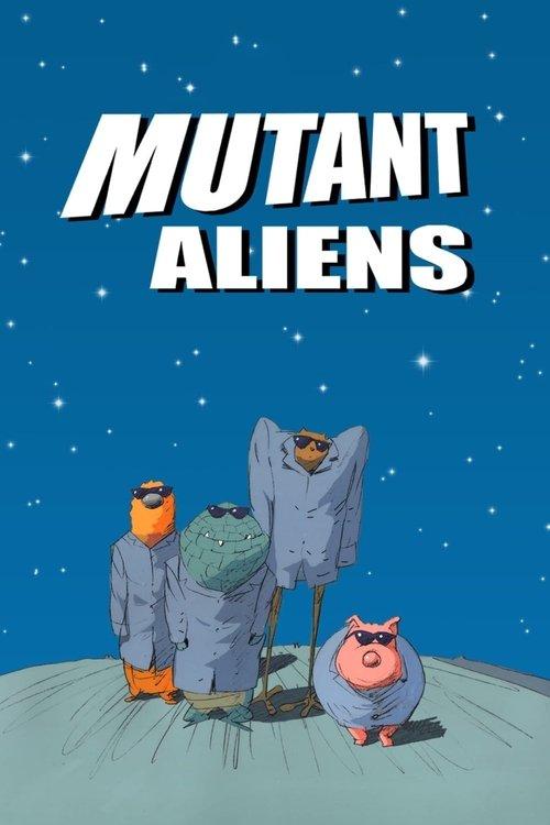 Mutant Aliens filmas online