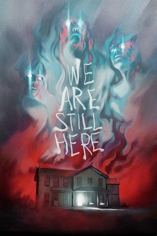 We Are Still Here filmas online