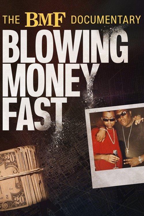 The BMF Documentary: Blowing Money Fast filmas online