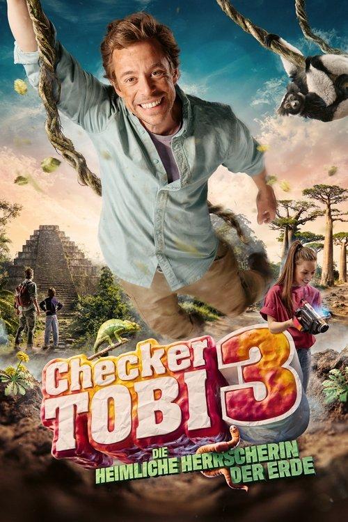 Checker Tobi 3 - Die heimliche Herrscherin der Erde filmas online