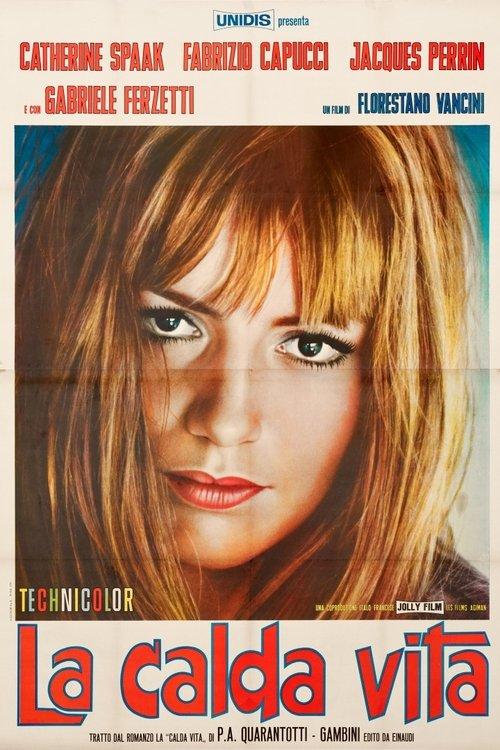 La calda vita filmas online