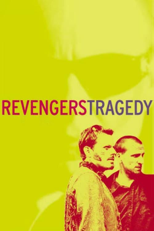 Revengers Tragedy filmas online