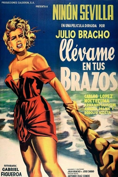 Llévame en tus brazos filmas online