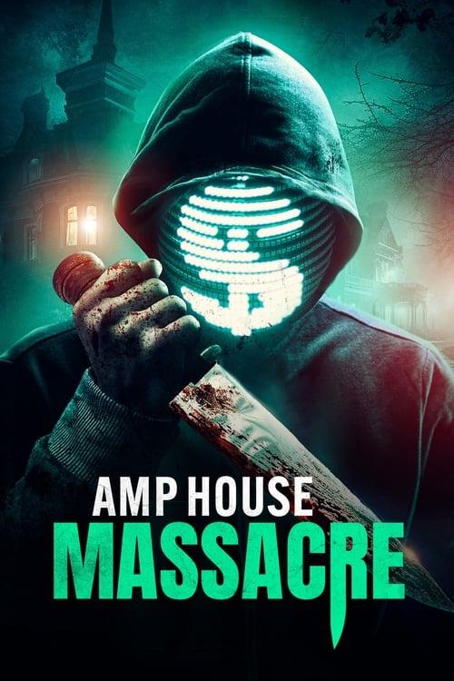 AMP House Massacre filmas online