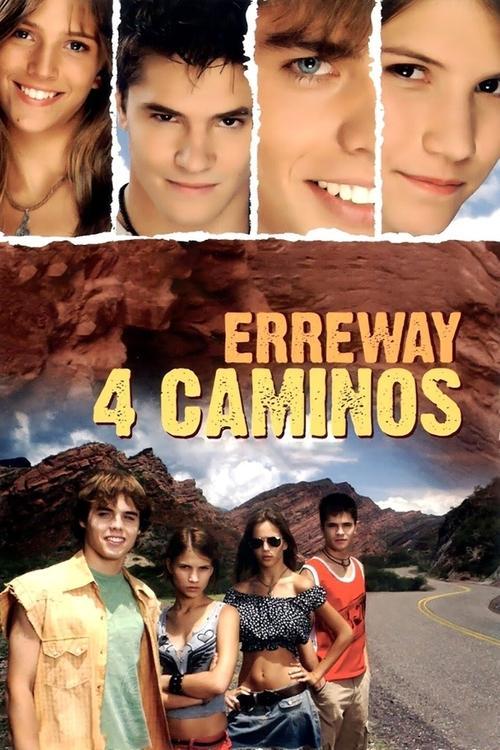 Erreway: 4 caminos filmas online