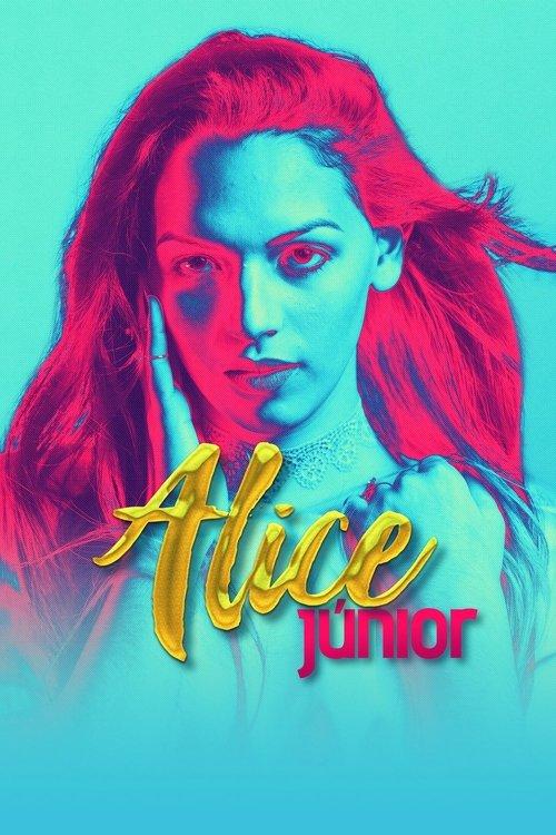 Alice Júnior filmas online