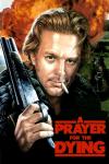 A Prayer for the Dying filmas