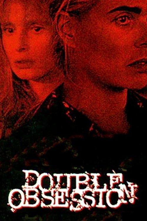 Double Obsession filmas online