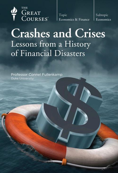 Crashes and Crises: Lessons from a History of Financial Disasters filmas online